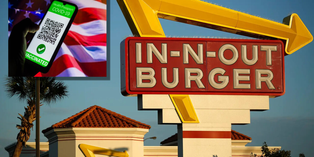In-N-Out Burger and Vaccine Passports